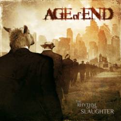 Age Of End : The Rhythm of the Slaughter